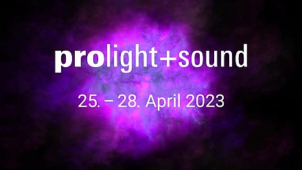 prolight + sound - Internationale Fachmesse